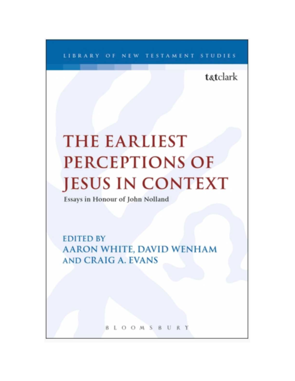 (PDF) The Earliest Perceptions of Jesus in Context