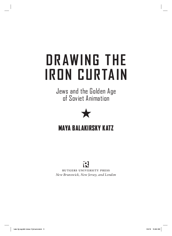 (PDF) DRAWING THE IRON CURTAIN Jews and the Golden Age of Soviet