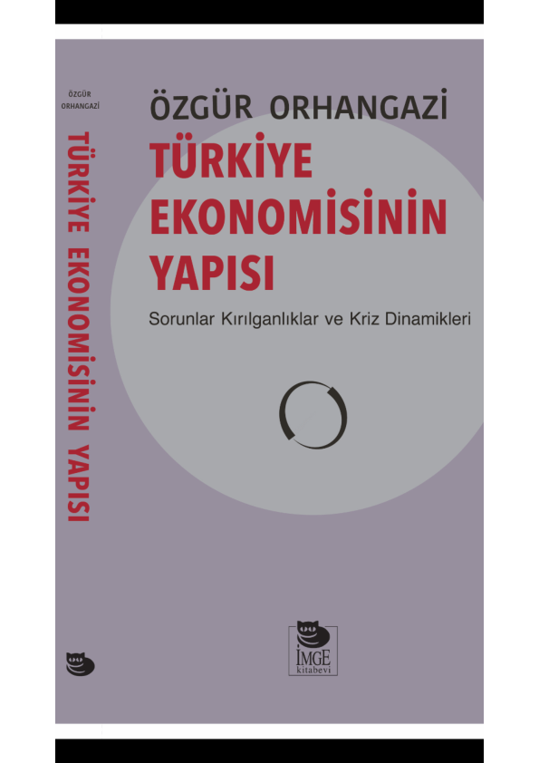 PDF) Türkiye Ekonomisinin Yapısı: Sorunlar, Kırılganlıklar ve Kriz