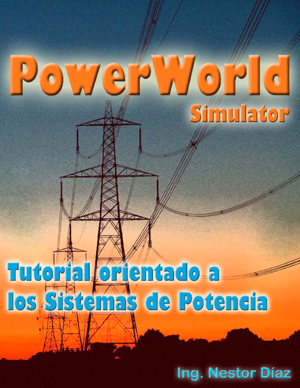 (PDF) POWERWORLD SIMULATOR ENFOCADO A SISTEMAS DE POTENCIA Ángel