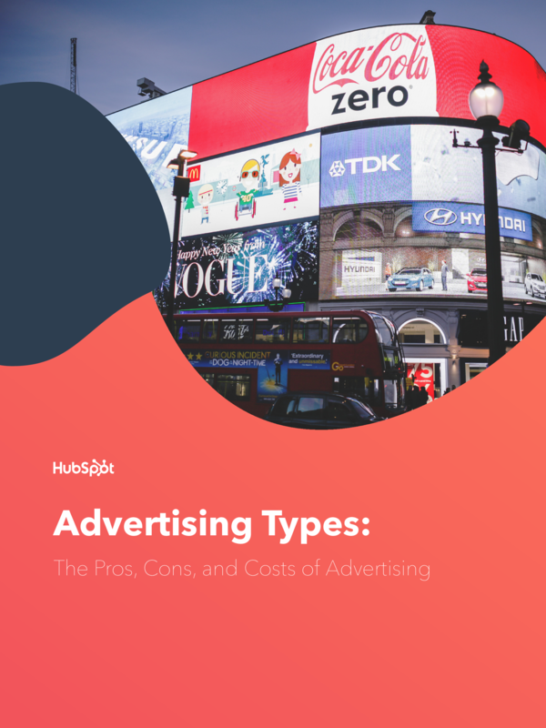 (PDF) Advertising Types: The Pros, Cons, and Costs of Advertising