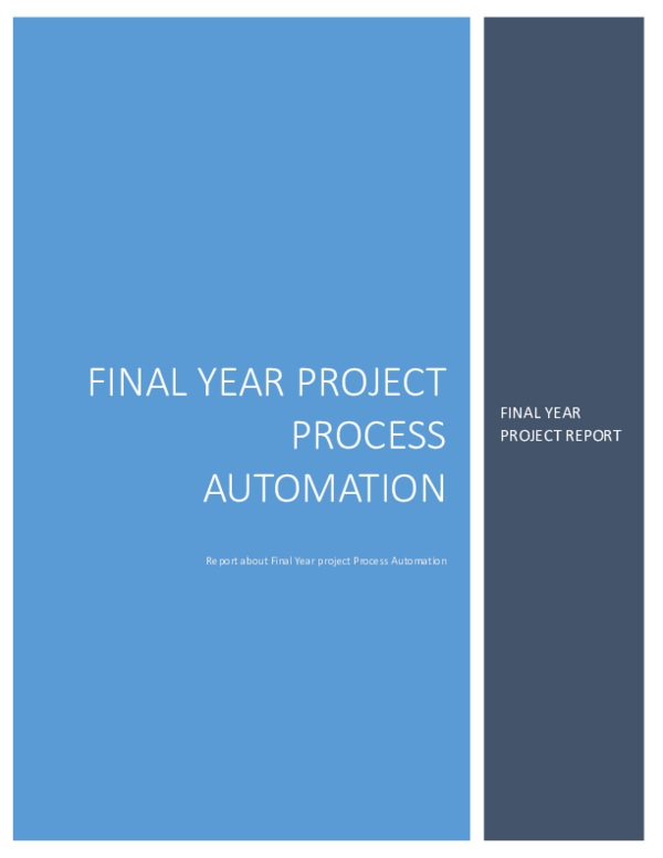 (PDF) FINAL YEAR PROJECT PROCESS AUTOMATION Report about Final Year ...