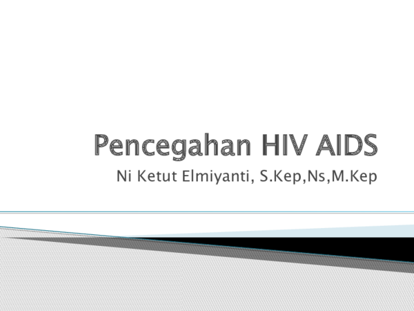(PPT) Pencegahan HIV AIDS