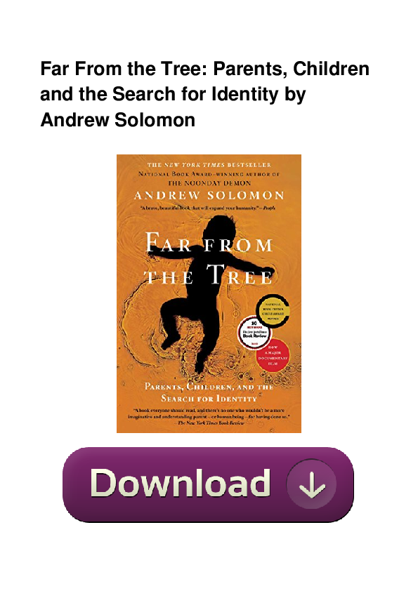 20+ Book Far From The Tree: Parents, Children, And The Search For Identity Background