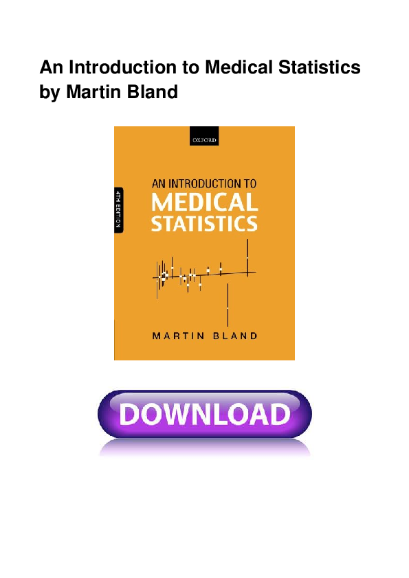 An introduction to medical statistics martin bland pdf presentation An introduction to medical statistics martin bland pdf presentation