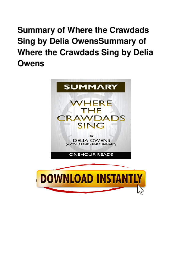 Pdf Summary Of Where The Crawdads Sing By Delia Owenssummary Of