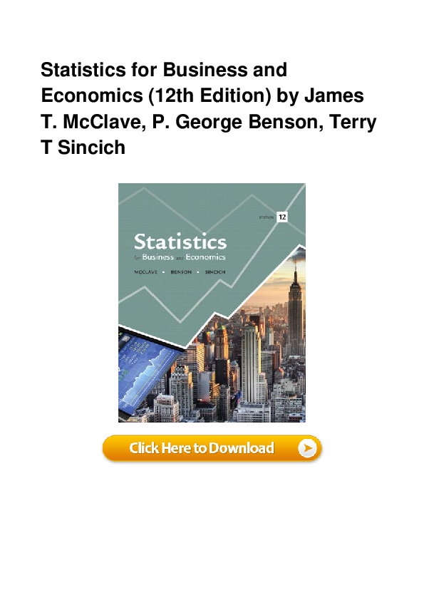 Pdf Statistics For Business And Economics 12th Edition By James T Mcclave P George Benson Terry T John Schultz Academia Edu
