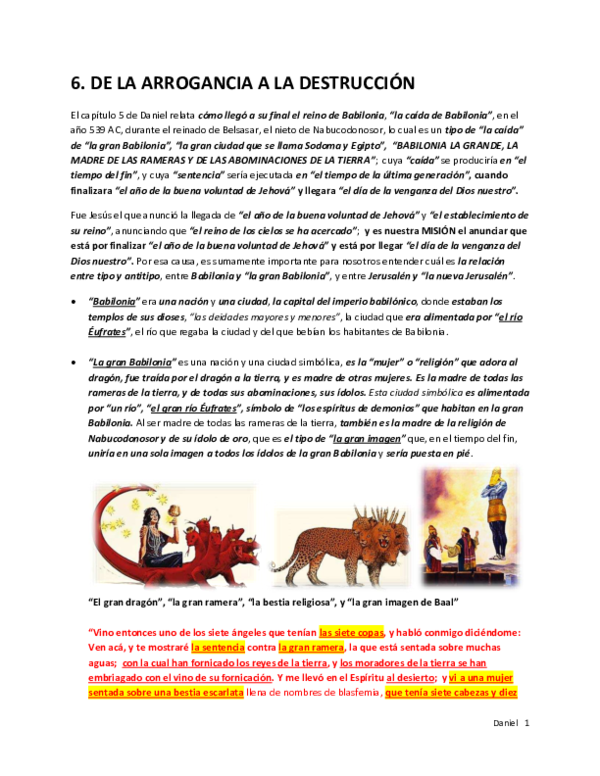 6. DE LA ARROGANCIA A LA DESTRUCCIÓN