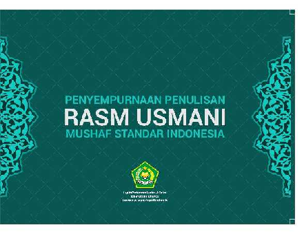 (PDF) PENYEMPURNAAN PENULISAN RASM USMANI MUSHAF STANDAR INDONESIA ...