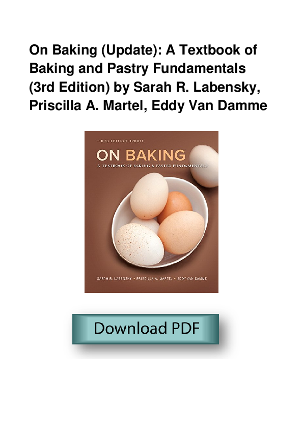 (PDF) On Baking (Update) A Textbook of Baking and Pastry Fundamentals