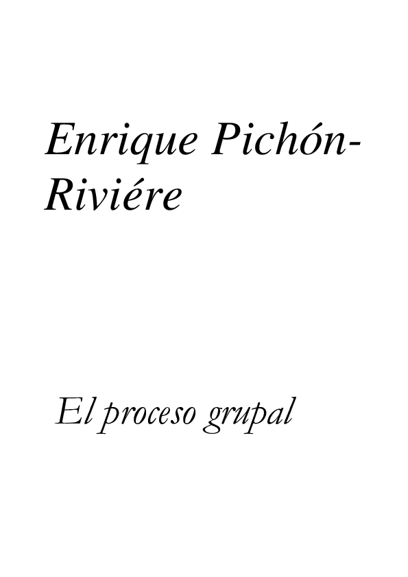 (PDF) Enrique Pichón Riviére Raul Racana Academia.edu