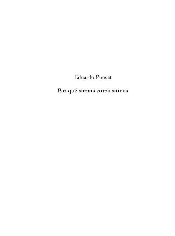 Eduardo Punset Por qué somos como somos