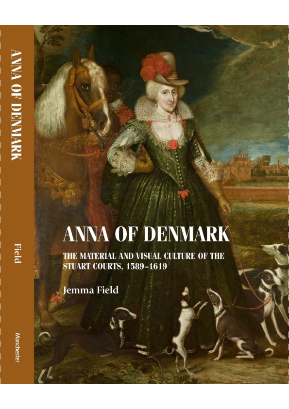 (PDF) Anna of Denmark: the Material and Visual Culture of the Stuart ...