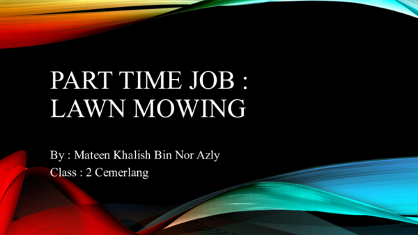  PPT Part Time Job Presentation Hazim Haslah Academia edu
