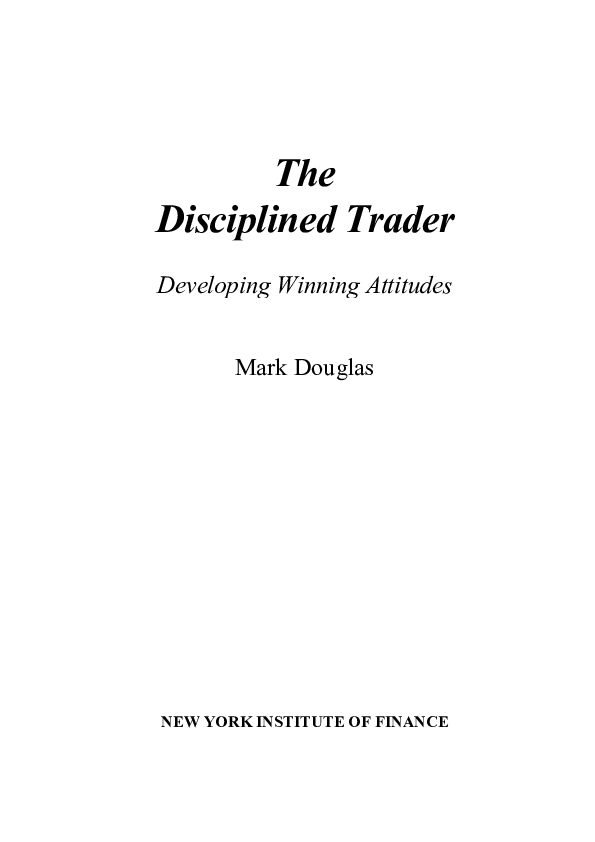 PDF) The Disciplined Trader Developing Winning Attitudes