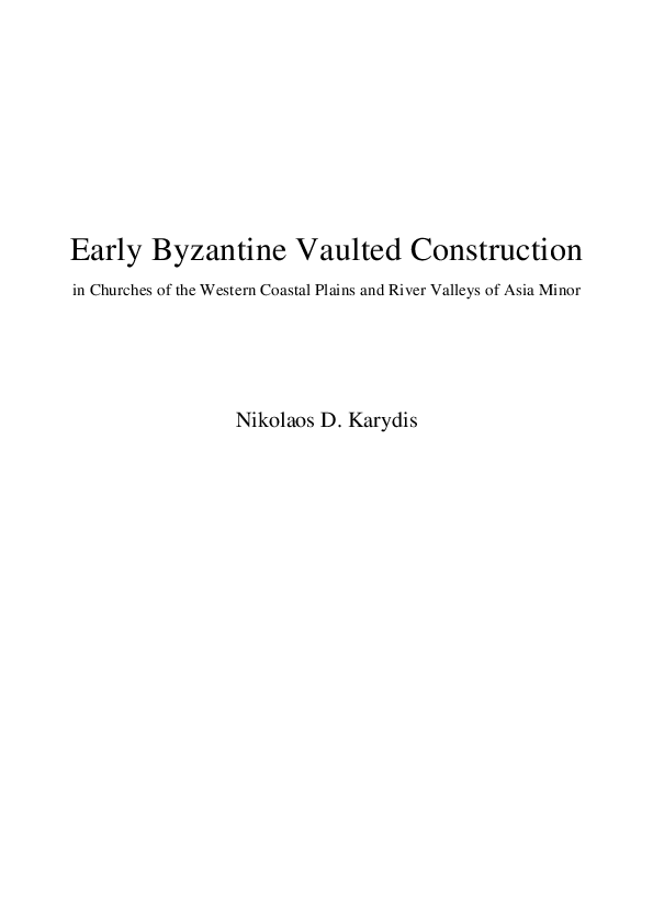 Early Byzantine Vaulted Construction in the Western Coastal Plains and River Valleys of Asia Minor