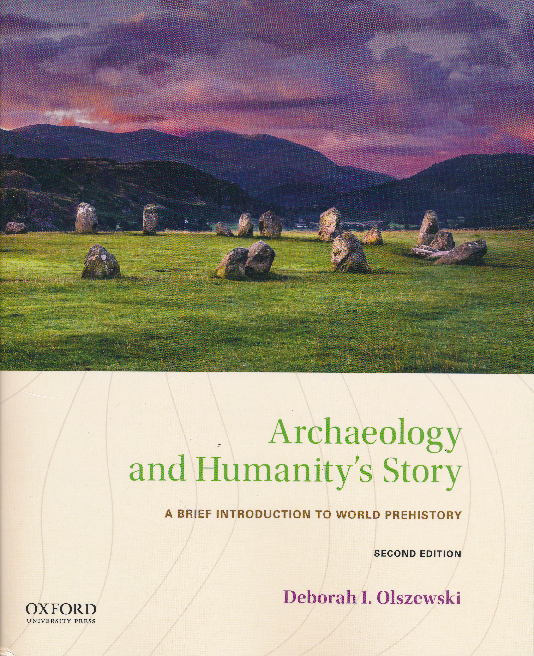 (PDF) Archaeology and Humanity's Story, 2nd edition Deborah Olszewski Academia.edu