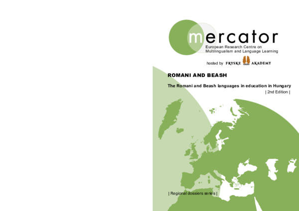 European Research Centre on Multilingualism and Language Learning The Romani and Beash languages in education in Hungary