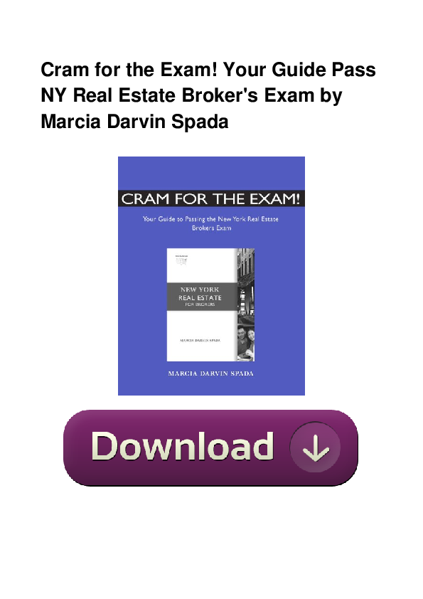 (PDF) Cram for the Exam! Your Guide Pass NY Real Estate Broker's Exam