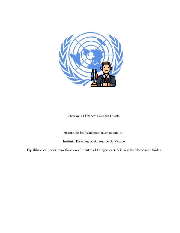 (PDF) Equilibrio de poder, una frase común entre el Congreso de Viena y las Naciones Unidas (PDF) Equilibrio de poder, una frase común entre el Congreso de Viena y las Naciones Unidas
