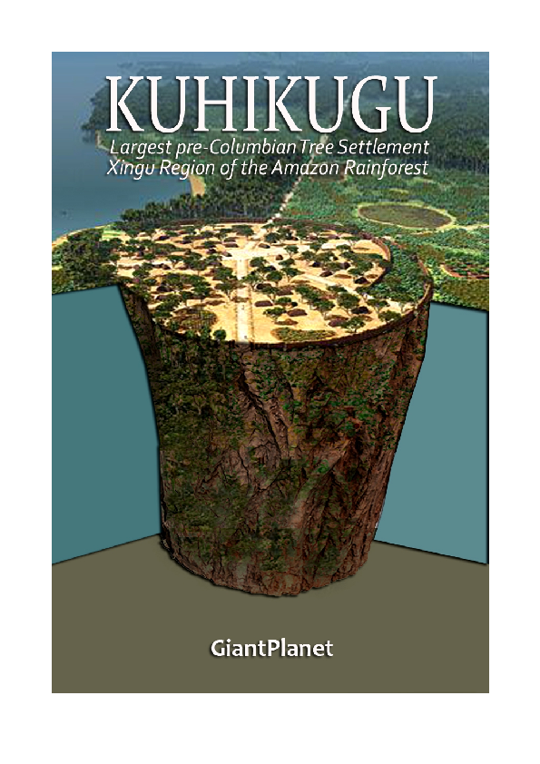 (PDF) Kuhikugu : Largest Pre-Columbian Tree Settlement -- Xingu region ...
