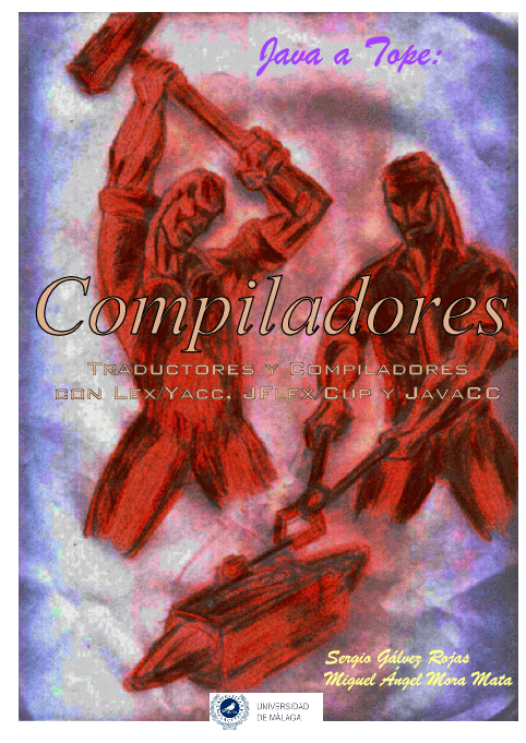 (PDF) JAVA A TOPE: TRADUCTORES Y COMPILADORES CON LEX/YACC, JFLEX/CUP Y ...