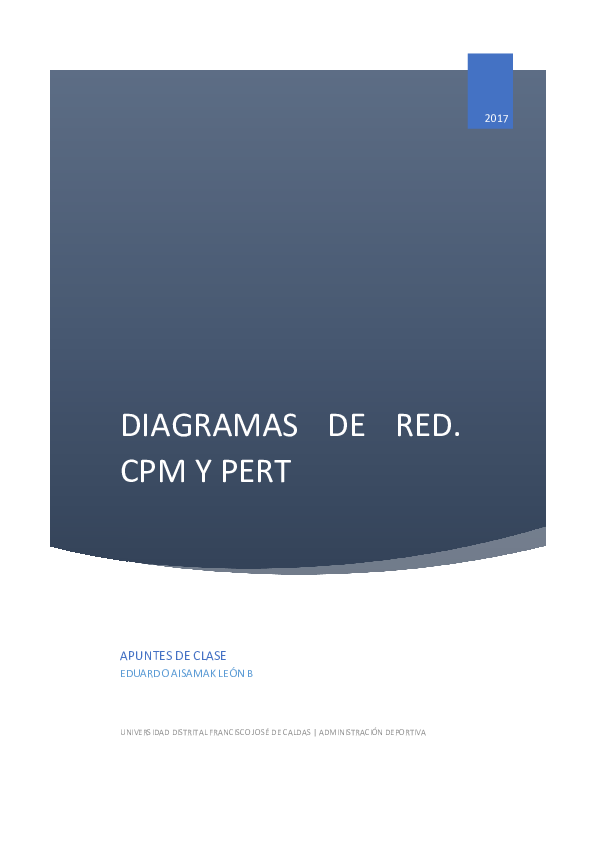 (PDF) DIAGRAMAS DE RED. CPM Y PERT 2017 APUNTES DE CLASE