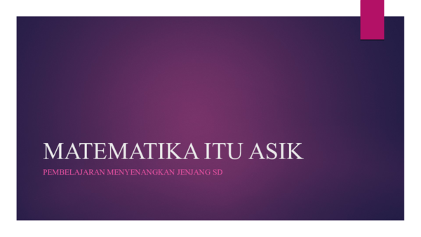 (PPT) MATEMATIKA ITU ASIK