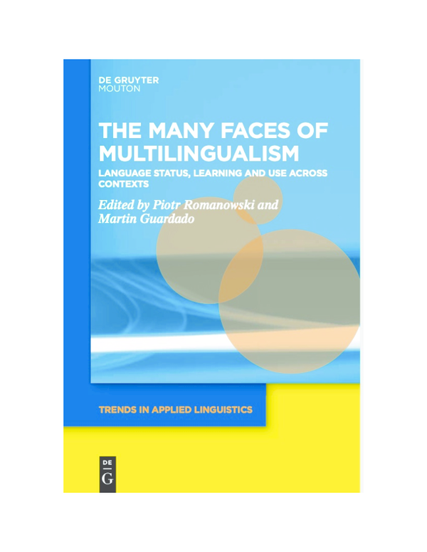 (PDF) The Many Faces of Multilingualism: Language Status, Learning and ...