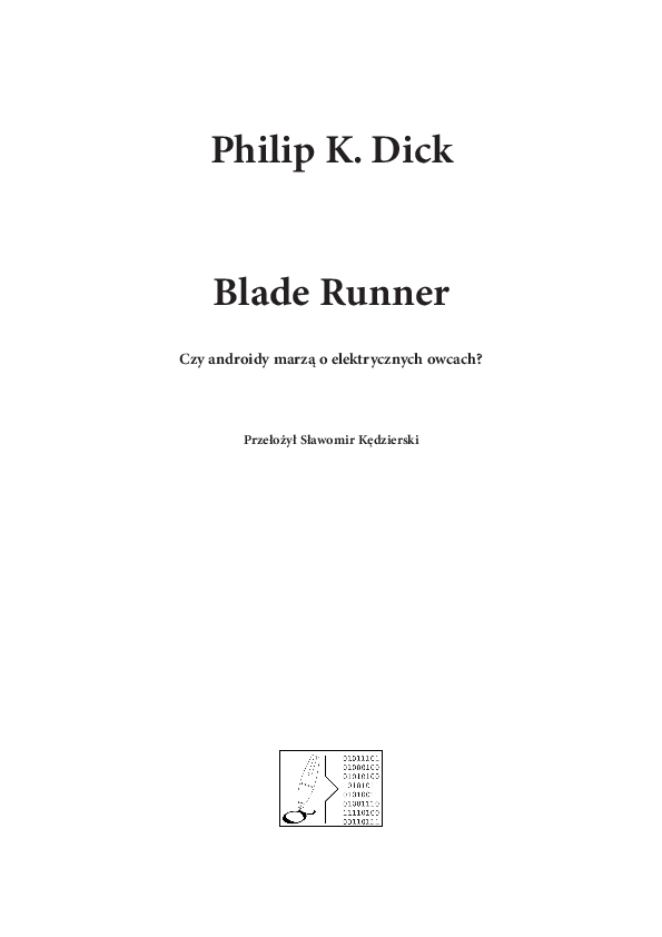 (PDF) Philip K. Dick Blade Runner Czy androidy marzą o elektrycznych owcach