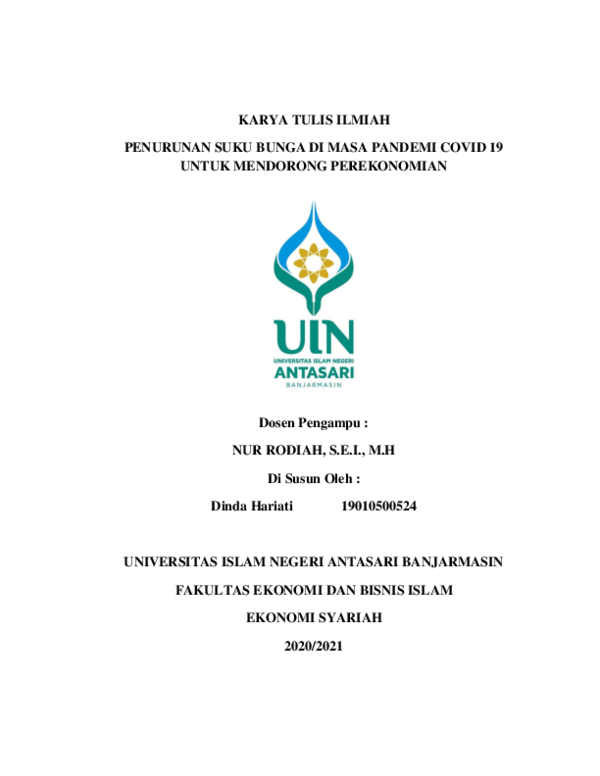 (PDF) KARYA TULIS ILMIAH PENURUNAN SUKU BUNGA DI MASA PANDEMI COVID 19 UNTUK MENDORONG