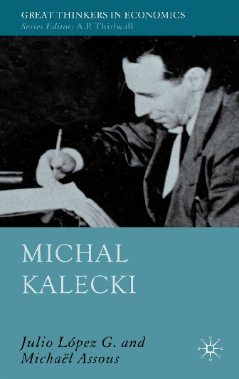 PDF) Julio Lopez G., Michael Assous - Michal Kalecki (Great ...
