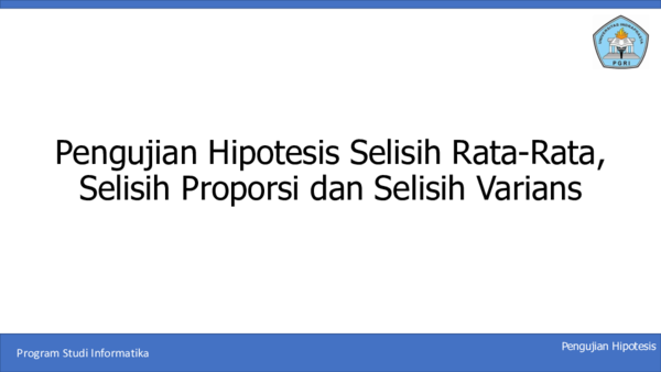 (PDF) Pengujian Hipotesis Selisih Rata-Rata, Selisih Proporsi dan ...