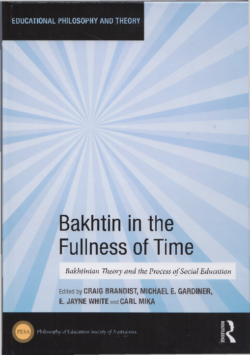 (PDF) Bakhtin in the Fullness of Time: Bakhtinian Theory and the ...