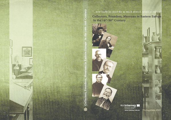 "…HOW BADLY WE NEED THE SO MUCH DESIRED PALACE OF CULTURE" COLLECTORS, FOUNDERS, MUSEUMS IN EASTERN EUROPE IN THE 19 th -20 th CENTURY