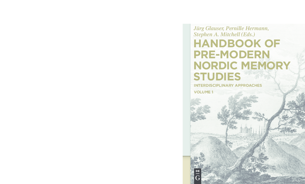 I: 5 Folklore Studies entry in HANDBOOK OF PRE-MODERN NORDIC MEMORY STUDIES INTERDISCIPLINARY APPROACHES