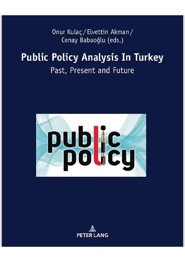 (PDF) Public Policy Analysis in Turkey Past, Present and Future