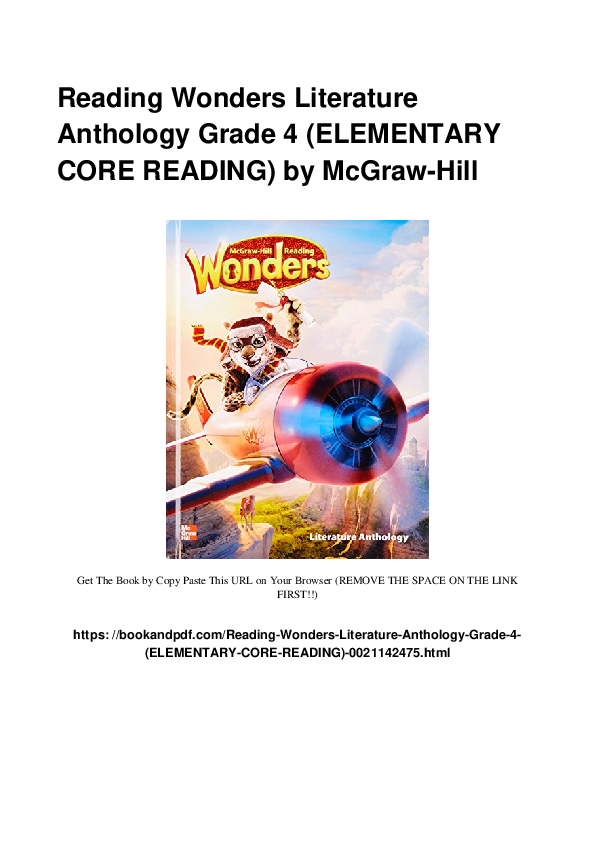 PDF Reading Wonders Literature Anthology Grade 4 ELEMENTARY CORE PDF Reading Wonders Literature Anthology Grade 4 ELEMENTARY CORE