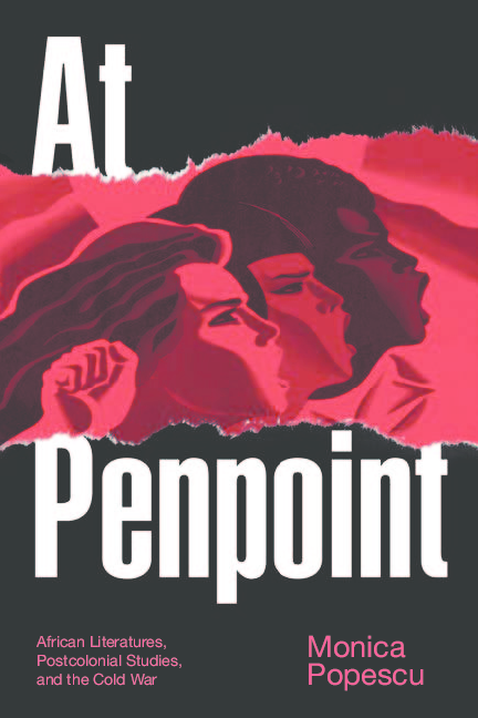 First page of “At Penpoint: African Literatures, Postcolonial Studies, and the Cold War”