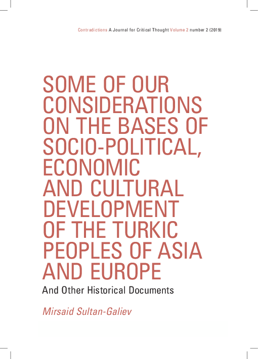 Pdf A Program For The World Revolution From The East And The Spectre Of The Colonial International Translation Of Sultan Galiev S Some Of Our Considerations On The Bases Of The Socio Political Economic