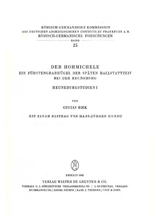(PDF) RGF 25 (1962): Gustav Riek, Der Hohmichele. Ein Fürstengrabhügel ...