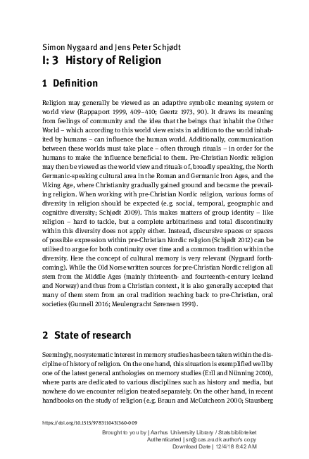 Nygaard and Schjødt 2018. History of Religion. In Handbook of Pre-Modern Nordic Memory Studies: Interdisciplinary Approaches, ed. Jürg Glauser, Pernille Hermann, and Stephen A. Mitchell, 70-78. Berlin & Boston: de Gruyter.