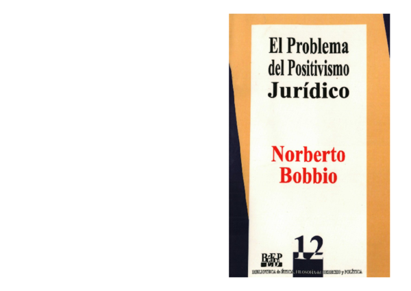 El Problema Del Positivismo Jurídico Norberto Bobbio