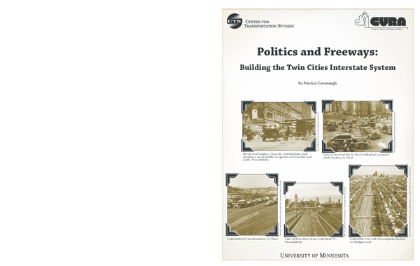 (PDF) Politics and Freeways: Building the Twin Cities Interstate System