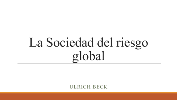 (PPT) La Sociedad del riesgo global