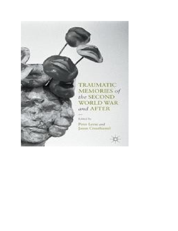 (DOC) Traumatic Memories of the Second World War and After