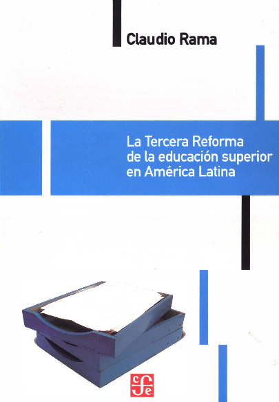 (PDF) La Tercera Reforma de la Educación Superior en América Latina y ...