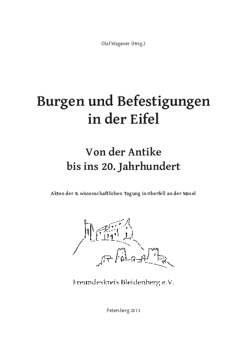 Fortifikationen als konservierendes Instrument administrativer Strukturen - am Beispiel Mayens und der Befestigung auf dem Katzenberg.
