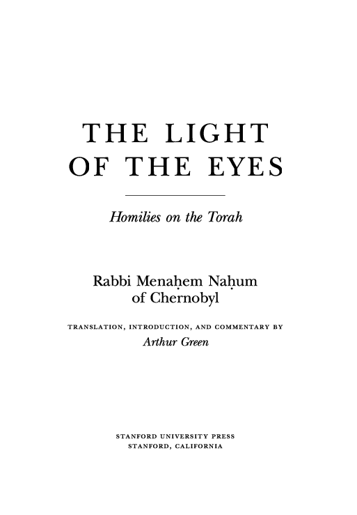 (PDF) Rabbi Menahem Nahum of Chernobyl, *The Light of the Eyes ...