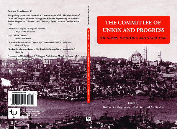 (PDF) The Committee of Union and Progress Founders, Ideology, and